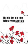 Ik zie je op de bloemenweide - Juliette Goudeket