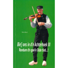 Bie'j ons in d'n Achterhoek III - Wim Bruil