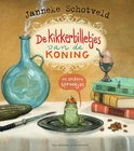 De kikkerbilletjes van de koning en andere sprookjes - Janneke Schotveld
