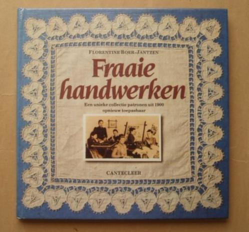 Fraaie handwerken - Florentine Boer -Jantzen