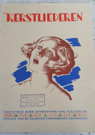 Ca, 1935: Oud/Antiek kerstboek: KERSTLIEDEREN. S.M. Bouman-van Tertholen/Tjeerd Bottema