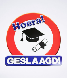 Huldeschild hoera geslaagd