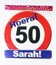 Huldeschild  Sarah 50 jaar