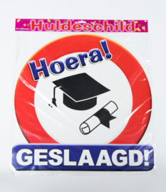 Huldeschild hoera geslaagd