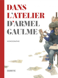 Artbook: Dans l'Atelier d'Armel Gaulme