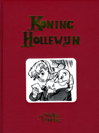Belevenissen van koning Hollewijn, integraal deel 04