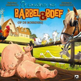 Babbel en Boef, Op de boerderij