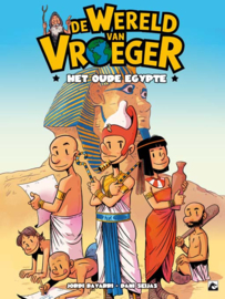 Wereld van Vroeger, De 3: Het oude Egypte