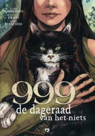 999, Dageraad van het niets hc