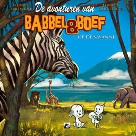 Babbel en Boef, Op de savanne