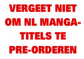 Vergeet niet NL Manga titels te pre-orderen
