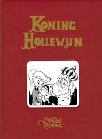 Hollewijn, De belevenis van koning Hollewijn