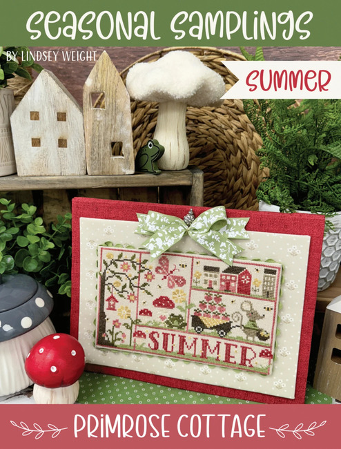 Primrose Cottage Stitches - "Seasonal Samplings - Summer"