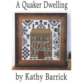 Kathy Barrick - A Quaker Dwelling