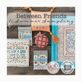 Summer House Stitche Workes en Hands on Designs - "Between Friends" (A summer sampling)