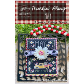 Stitching with the Housewives - Truckin' Along - May