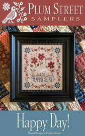 Plum Street Samplers "Happy Day"
