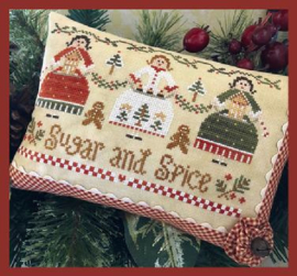 Little House Needleworks -"Sugar and Spice"