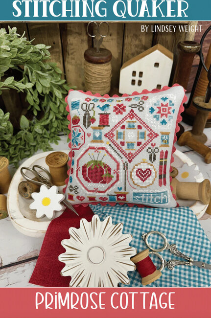Primrose Cottage Stitches - "Stitching Quaker"