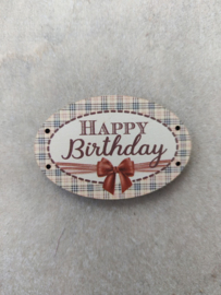 Atelier Bonheur du Jour -  Happy Birthday " bruin"
