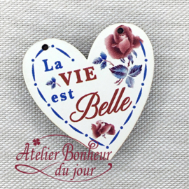 Atelier Bonheur du Jour - "La vie est belle" - Hart