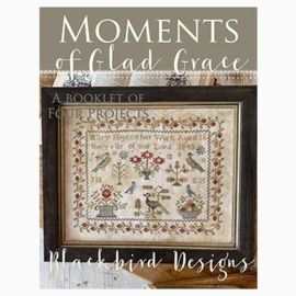 Blackbird Designs - "Moments of Glad Grace"