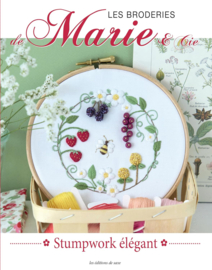 Livre - "Les broderies de Marie - Stumpwork élégant"