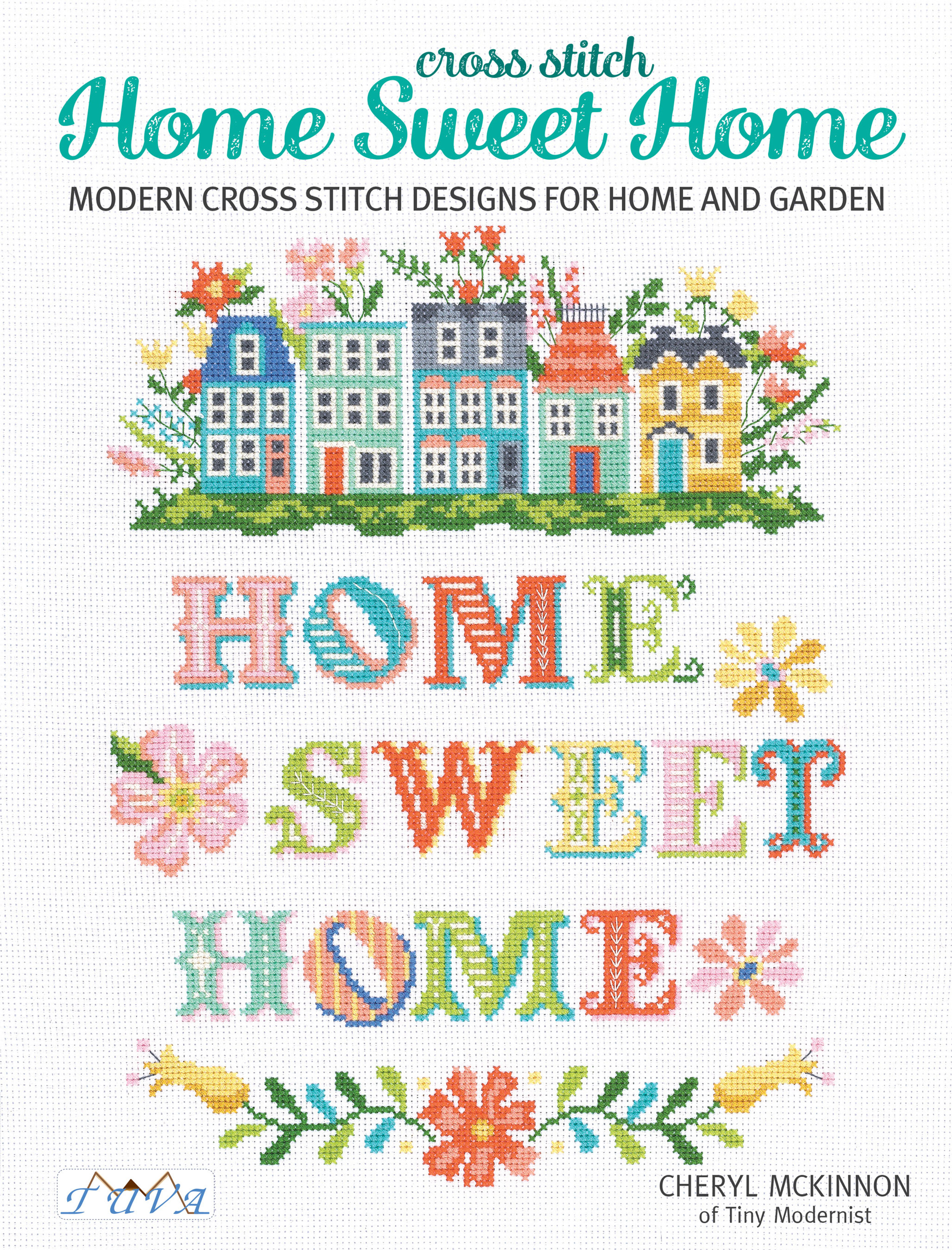 Boek - "Home sweet Home" (modern cross stitch designs for home and garden)
