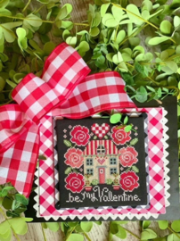 Stitching with the Housewives - Be my Valentine