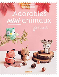 Boek - "Adorables mini animaux" (So croch')