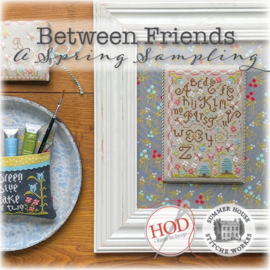 Summer House Stitche Workes en Hands on Designs - "Between Friends" (A spring sampling)