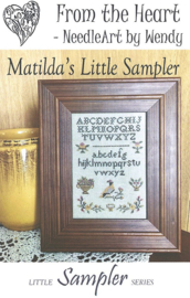 From the Heart - "Matilda's Little Sampler" (Little Sampler Series)