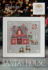 Cottage Garden Samplings - "Santa's House (Fabulous House Series)