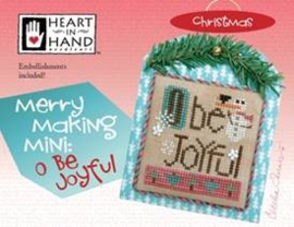 Heart in Hand - Merry Making mini "O be joyful"