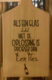 Tapasplank Als een glas alcohol niet de oplossing is