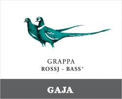 Gaja - Grappa - Rossj- Bass