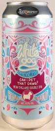 White Dog Brewery ~ Can I Pet That Dawg 44cl can