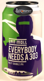 Van Moll / 100 Watt ~ Everybody needs a 303 33cl can