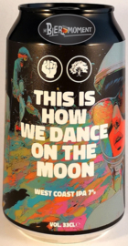 Oproer / Backyard ~ This Is How We Dance On The Moon 33cl can
