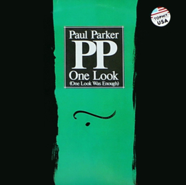 Paul Parker – One Look (One Look Was Enough) (12" Single) L40