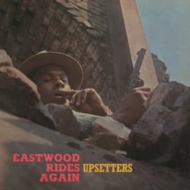 Upsetters - Eastwood Rides Again (LP)
