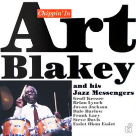 Art Blakey And His Jazz Messengers - Chippin' In (2LP)