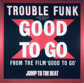 Trouble Funk – Good To Go (LP) D40