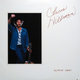 Chris Hillman ‎– Slippin' Away (LP) L60