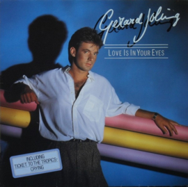 Gerard Joling ‎– Love Is In Your Eyes (LP) H70