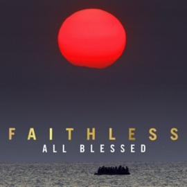 Faithless - All Blessed (LP)