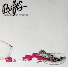 Rufus - Party 'Til You're Broke (LP) C50