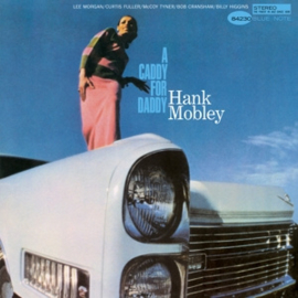 Hank Mobley - A Caddy For Daddy -Blue Note Tone Poets- (LP)