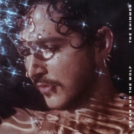 Oscar And The Wolf - Shimmer (LP)