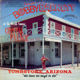Bobby Barnett At The World Famous Crystal Palace, Tombstone, Arizona (LP) K50